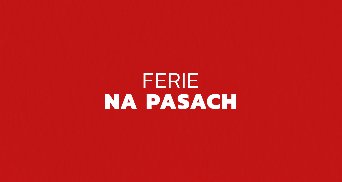 Akcja „Ferie na Pasach!” 